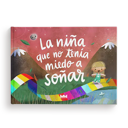 El niño/La niña que no tenía miedo a soñar