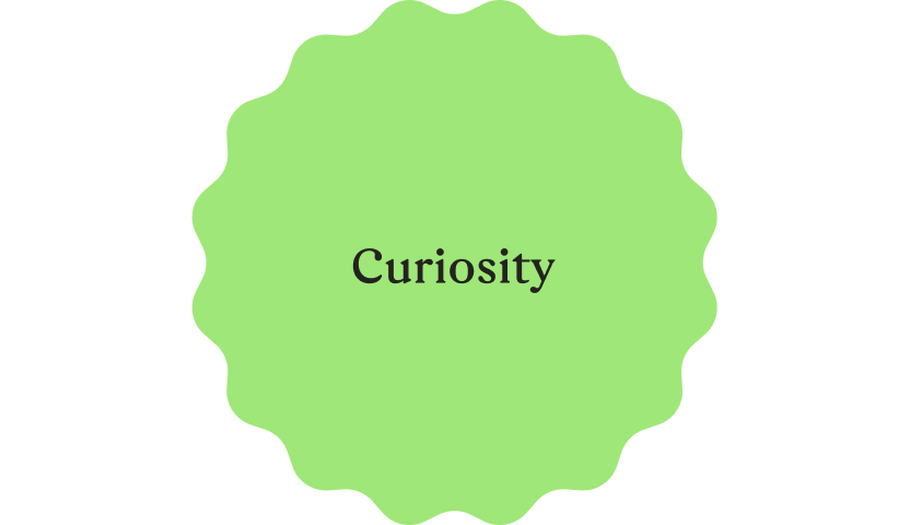 green circle with the word curiosity inside