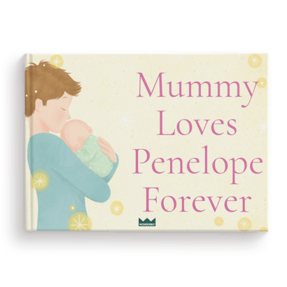 Mummy Loves You Forever