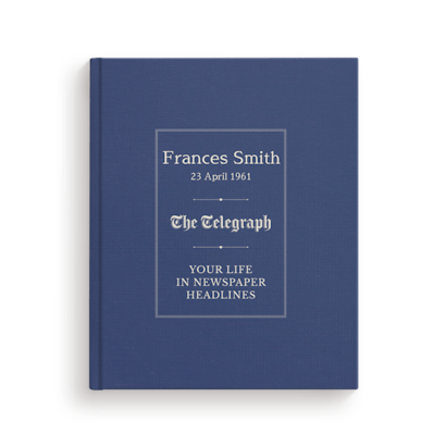 Your Life in Newspaper Headlines | The Telegraph Edition