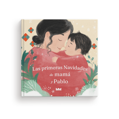 Mis primeras Navidades con mamá
