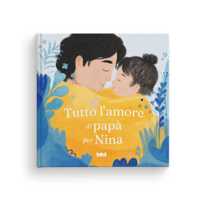 Tutto l'amore di Papà