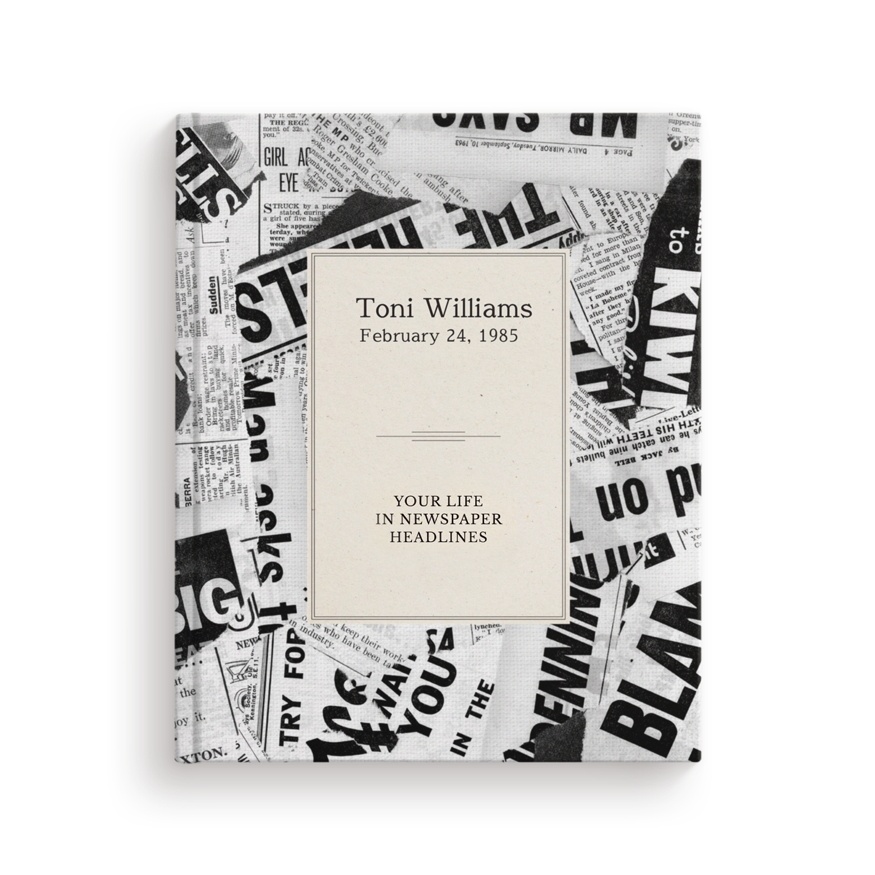 Your Life in Newspaper Headlines