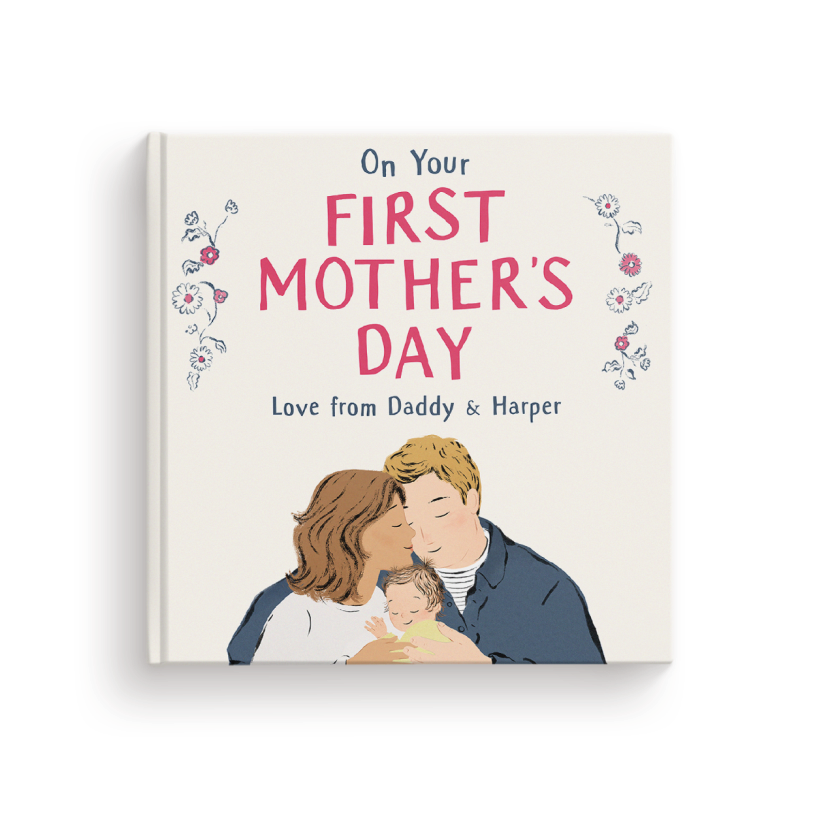 On Your First Mother’s Day