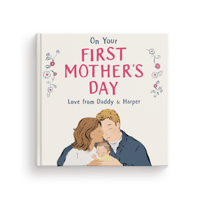 On Your First Mother’s Day