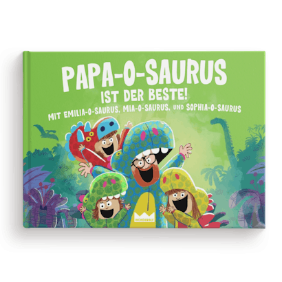 Papa-O-Saurus ist der Beste!