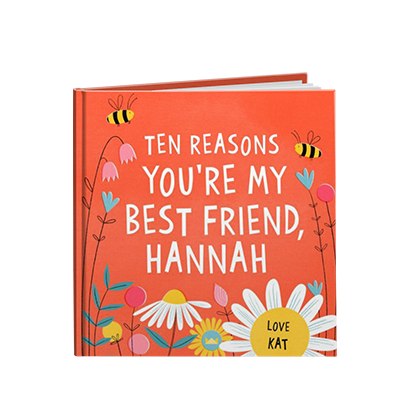 Ten Reasons You're My Best Friend