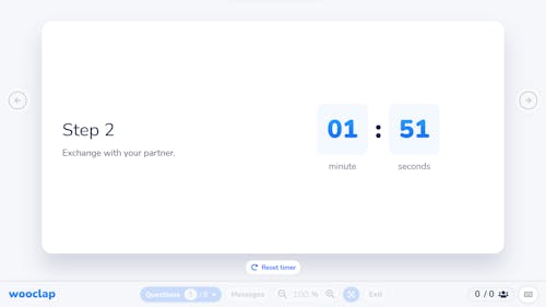 timer - Step 2 : Exchange with your partner