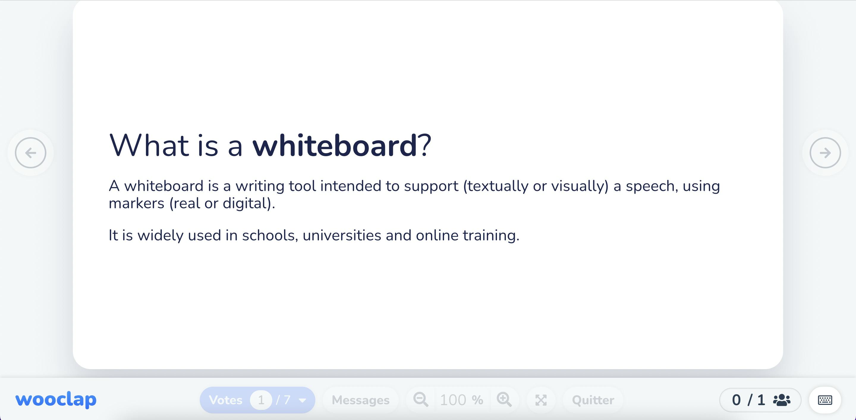 What is a whiteboard?