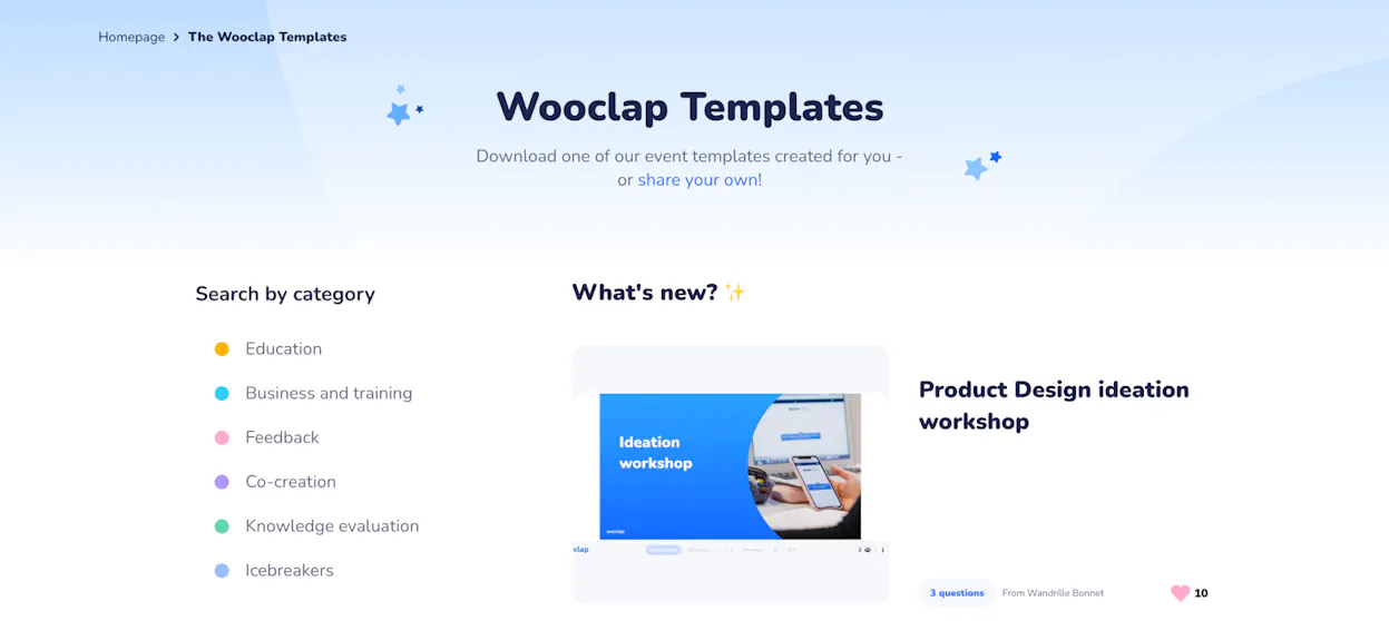 Wooclap Example Discover and get inspired with the Wooclap event template gallery.