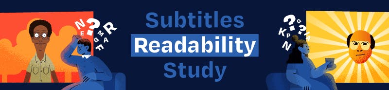Subtitles Readability Study Header