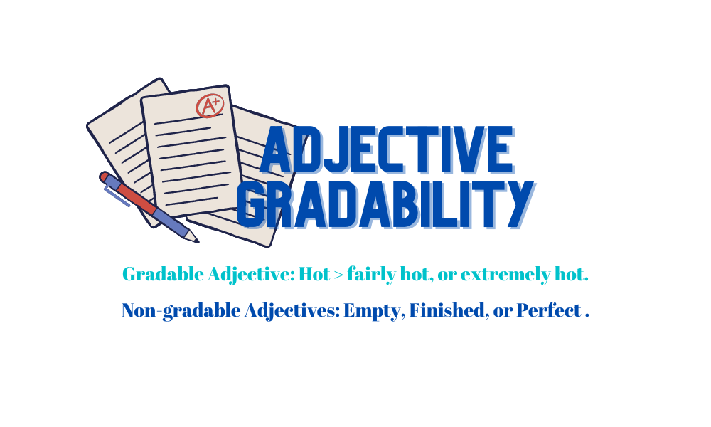 Absolute Adjectives vs. NonGradable Adjectives Grammar