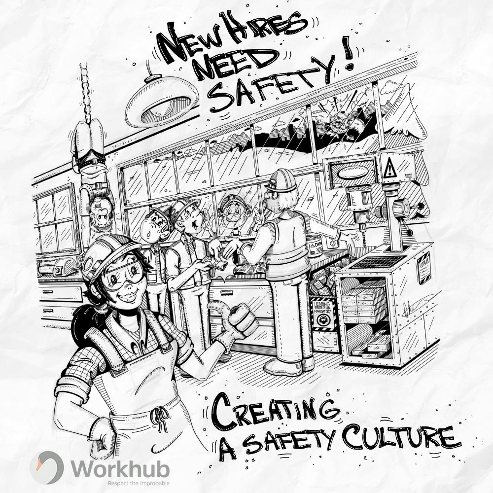 New Hires Need Safety - Part 5/6 - Creating a Culture of Safety