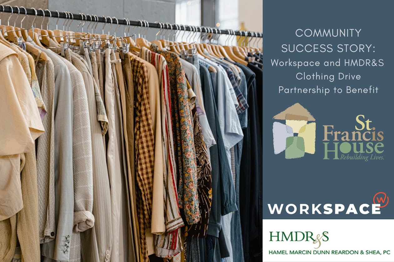 Clothes on a rack and logos for St. Francis House, Workspace, and HMDR&S