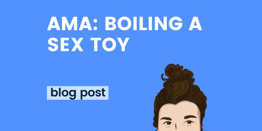 AMA Boiling a Sex Toy Carolyn Stransky