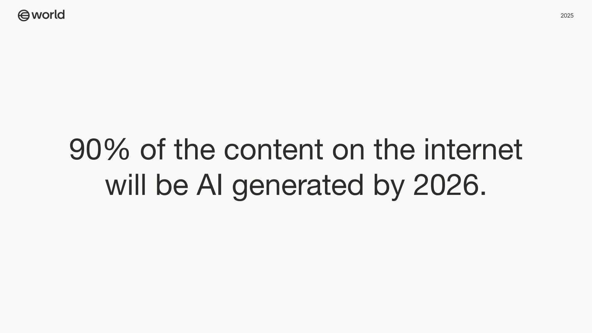 Text stating 90% of the content on the internet will be AI generated by 2026