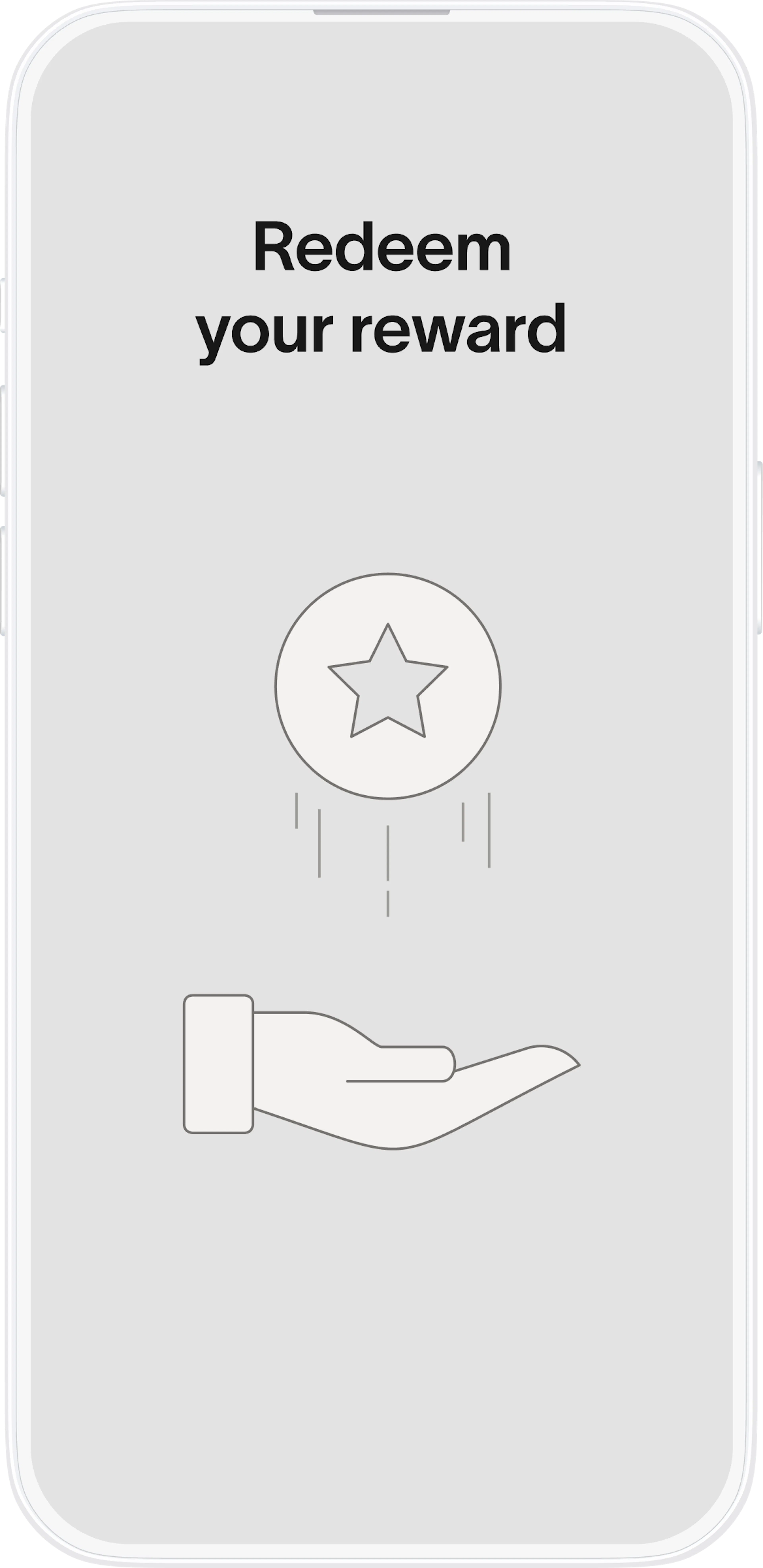 A mobile phone screen displaying 'Redeem your reward' with an illustration of a hand reaching for a star symbol, indicating reward collection.