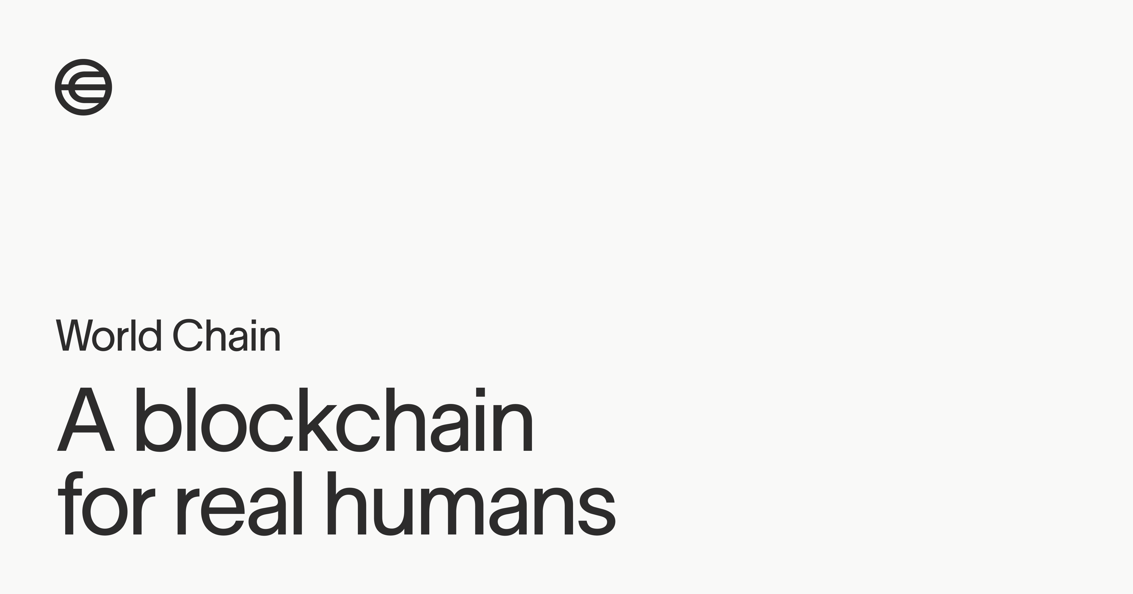 World Chain by World - World Chain is a blockchain designed for real humans.