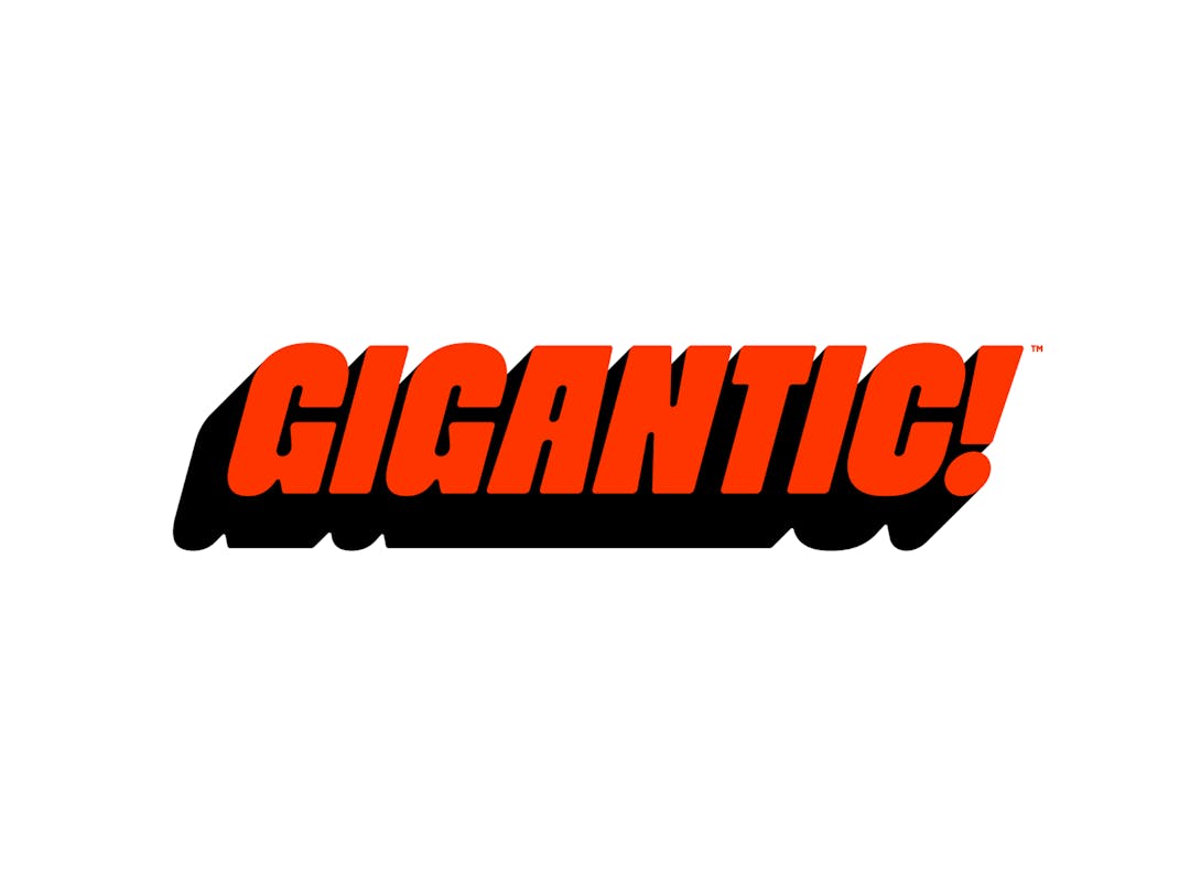Gigantic!