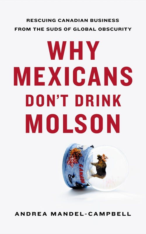 Why Mexicans Don’t Drink Molson