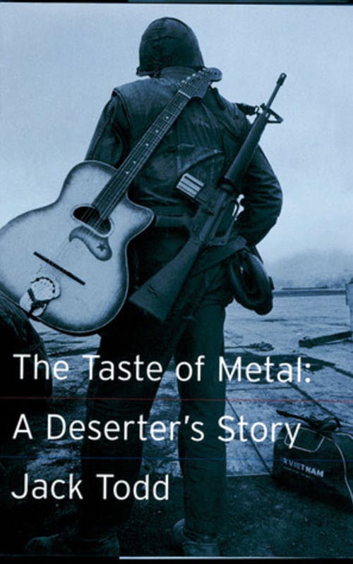 The Taste of Metal: A Deserter’s Story