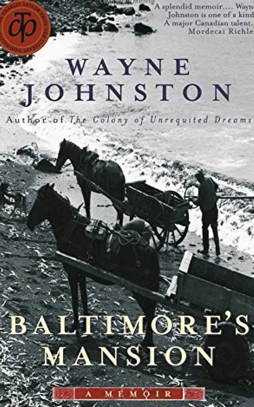 Baltimore’s Mansion: A Memoir
