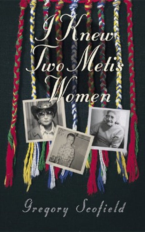 I Knew Two Metis Women