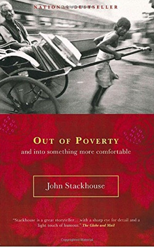 Out of Poverty: And into Something More Comfortable