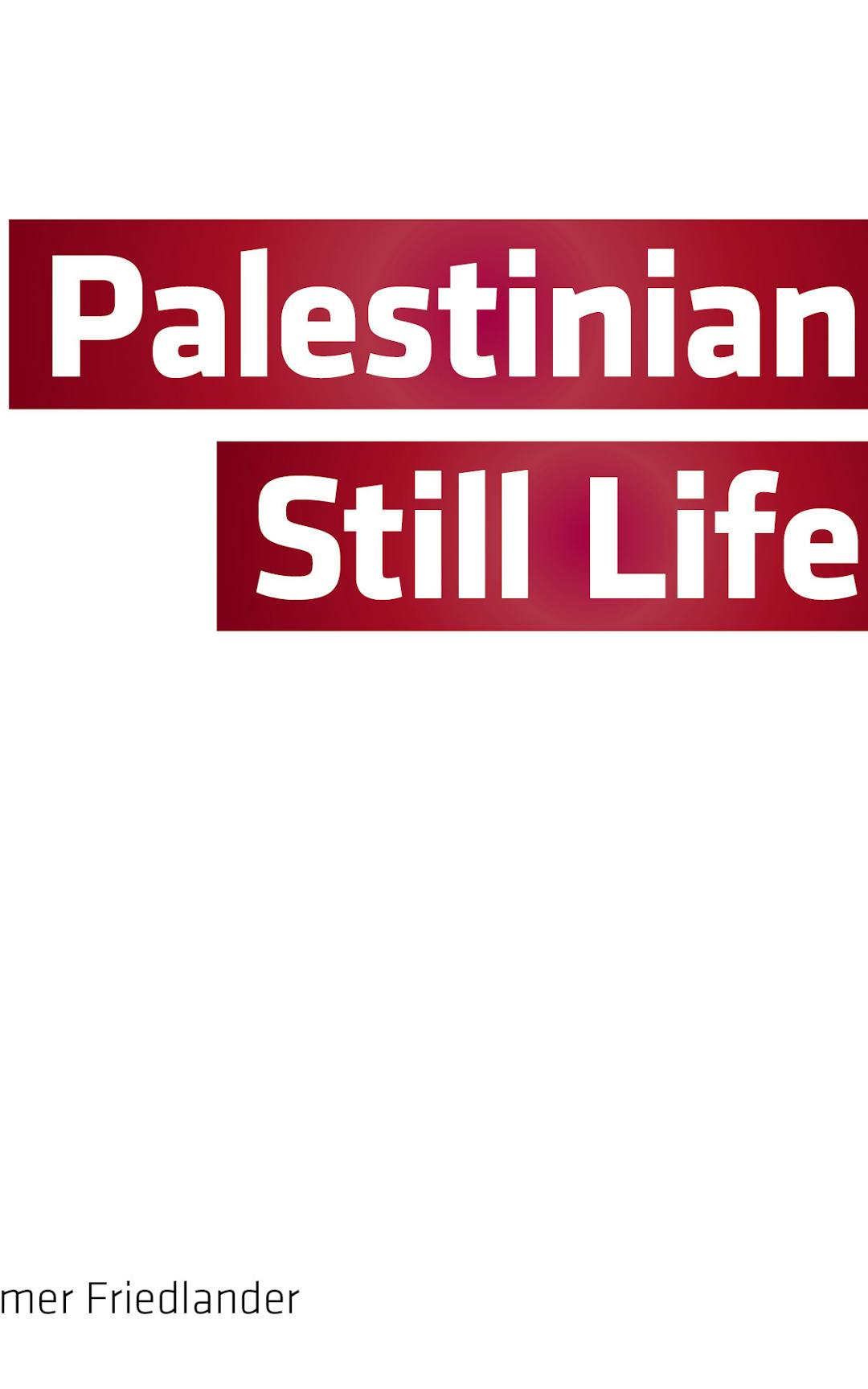 Palestinian Still Life