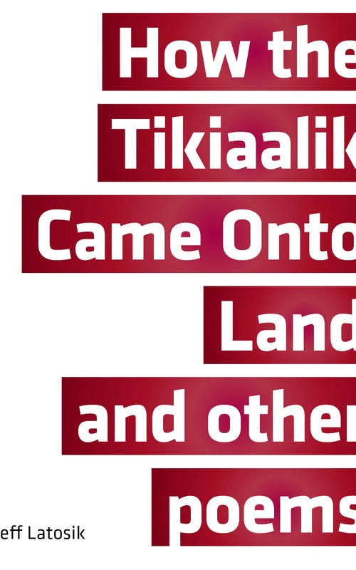 How the Tiklaalik Came Onto Land and Other Poems