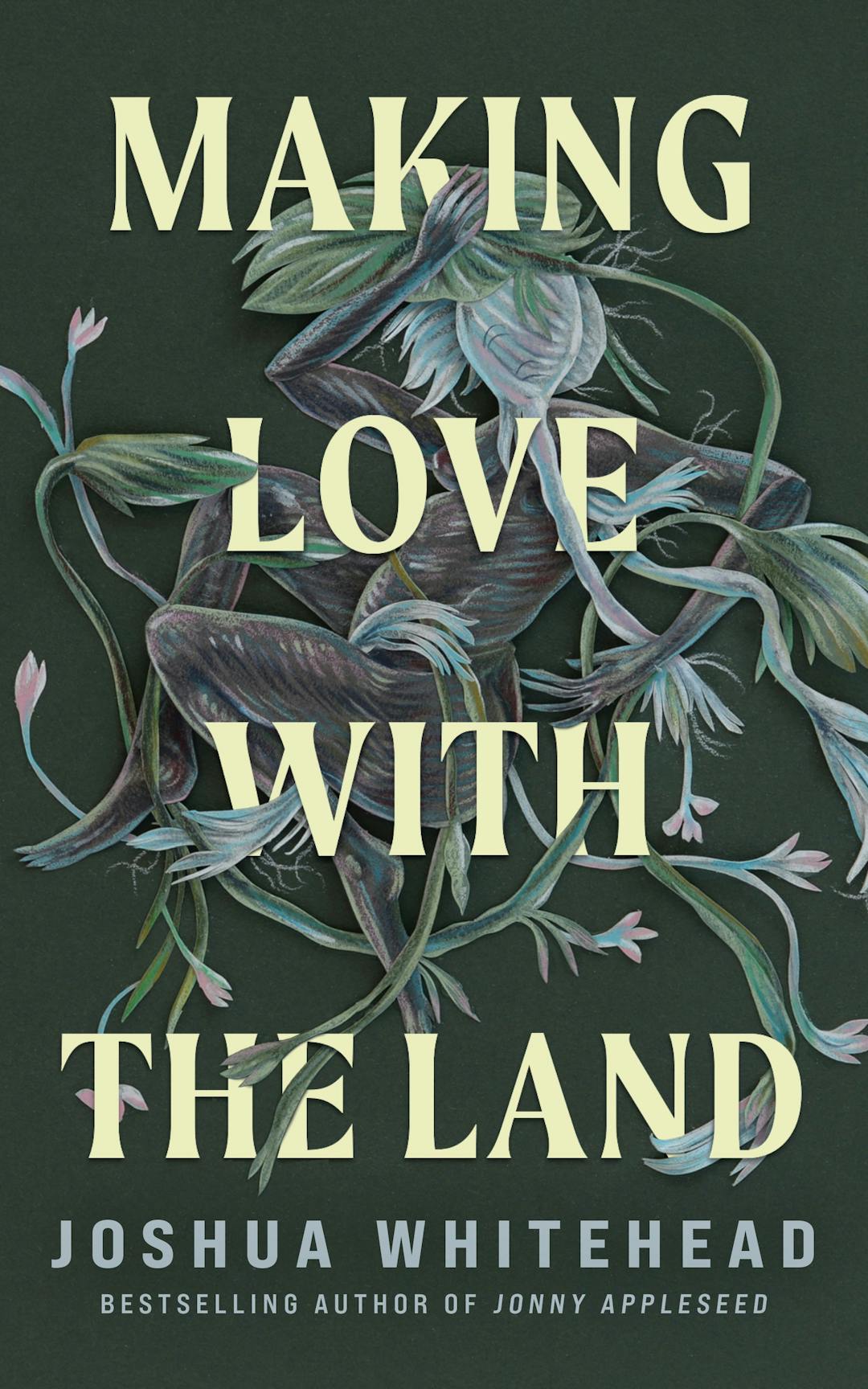 Making Love with the Land
