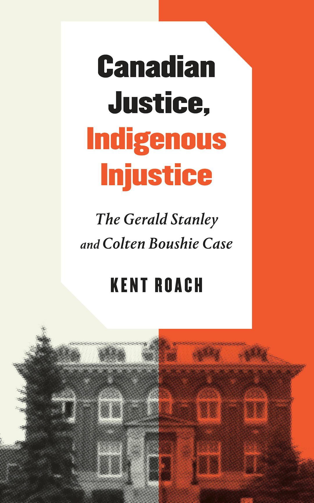 Canadian Justice, Indigenous Injustice