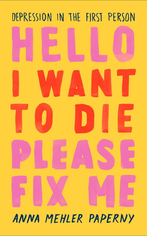Hello I Want to Die Please Fix Me: Depression in the First Person