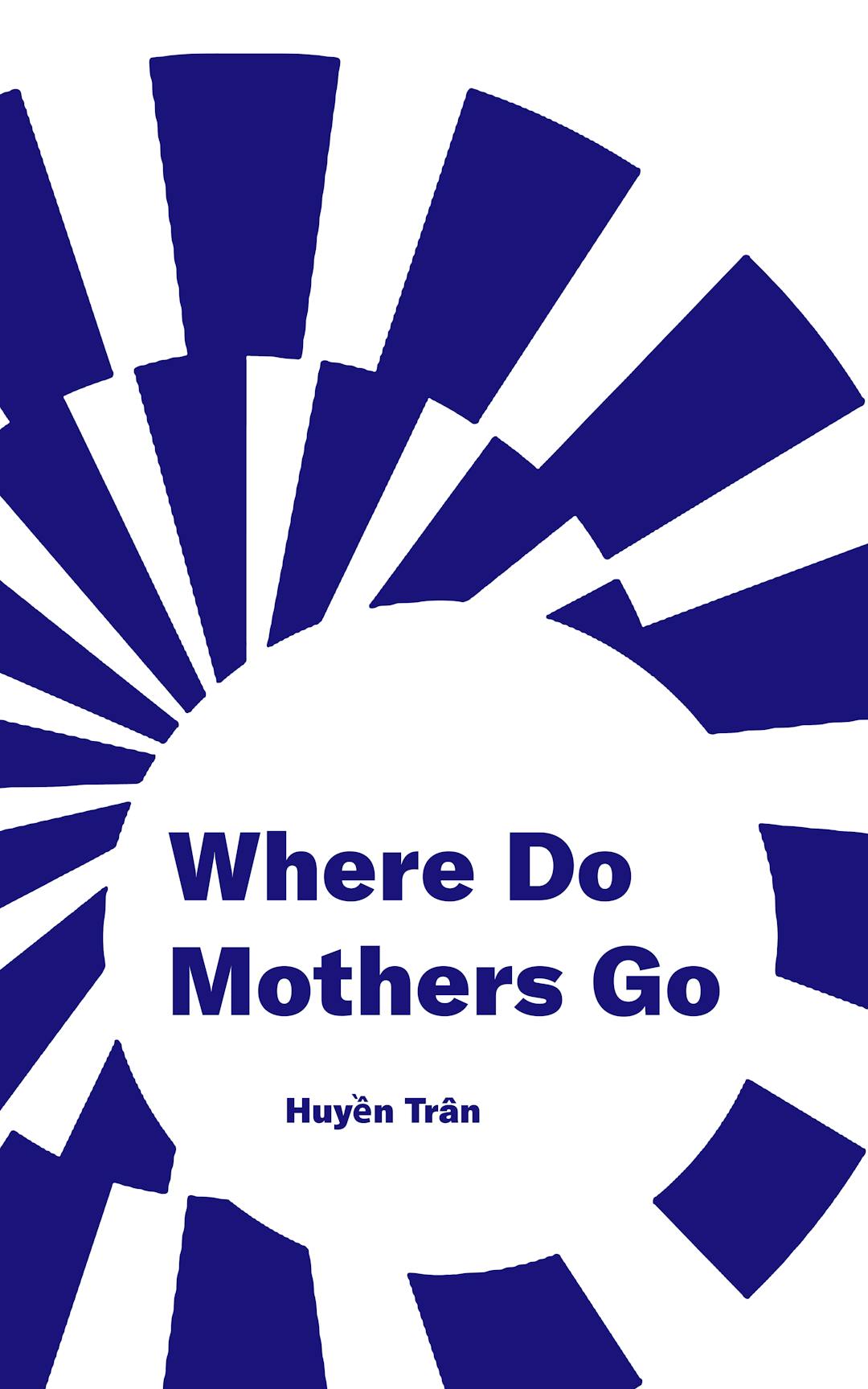 Where Do Mothers Go