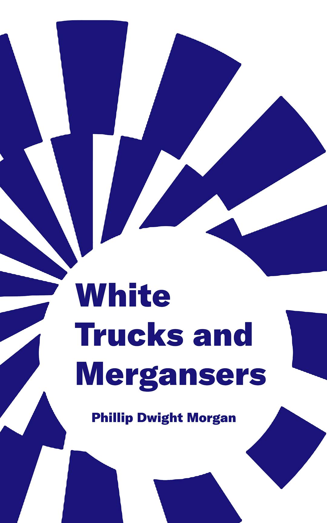 White Trucks and Mergansers