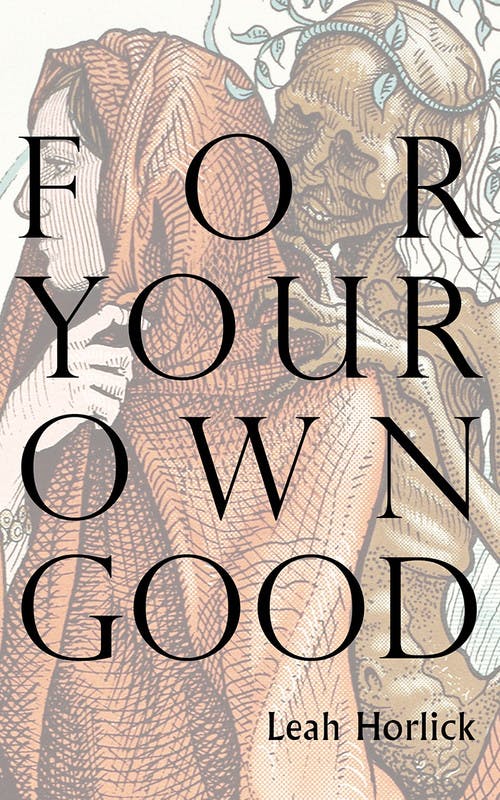 For Your Own Good