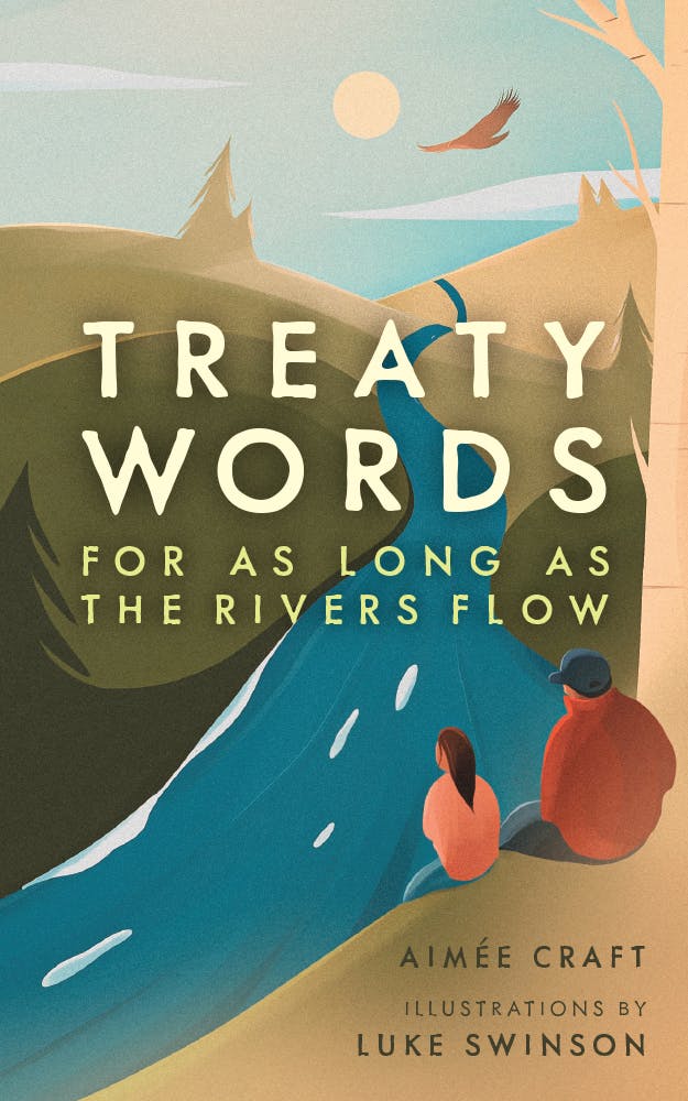 Treaty Words: For As Long As the Rivers Flow