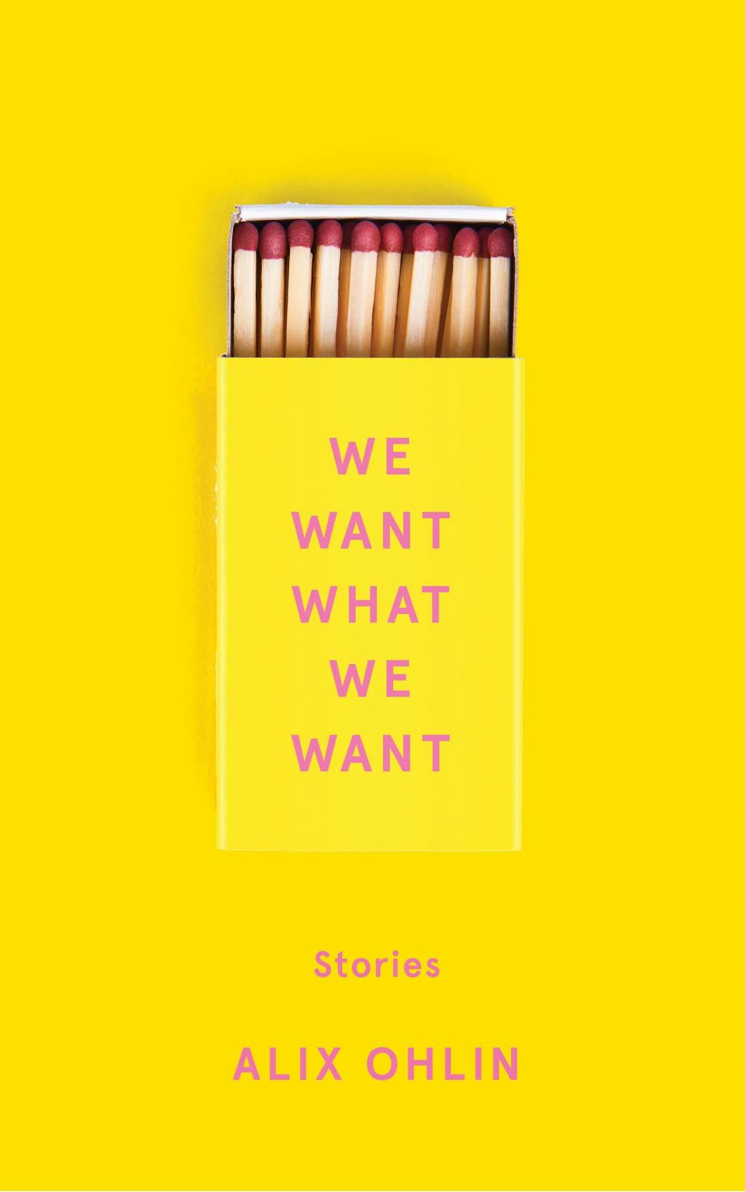 We Want What We Want