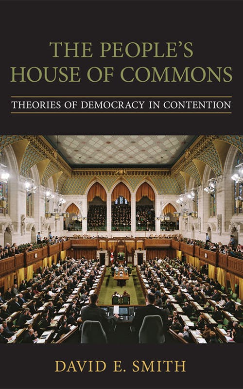 The People’s House of Commons: Theories of Democracy in Contention