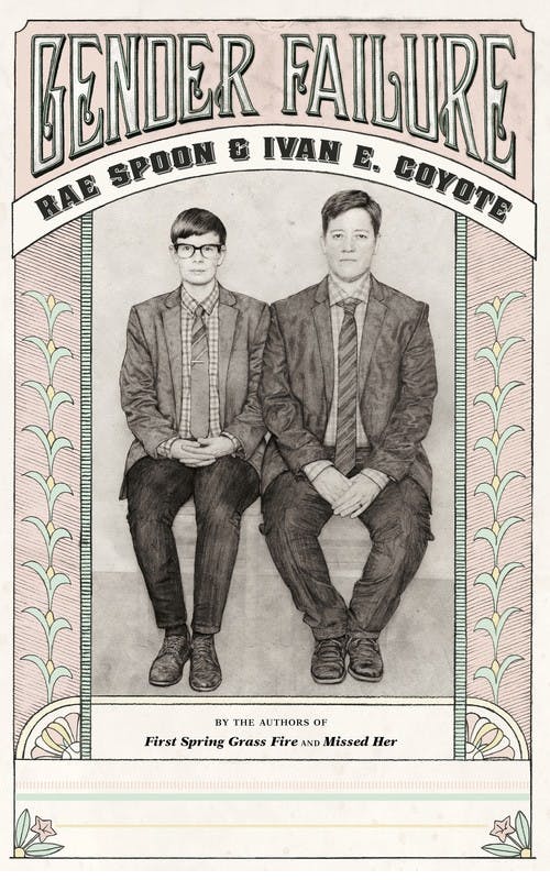 Gender Failure (with Ivan Coyote)