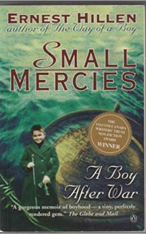 Small Mercies: A Boy After War