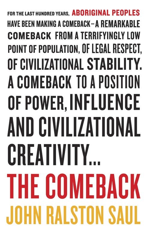The Comeback: How Aboriginals Are Reclaiming Power and Influence