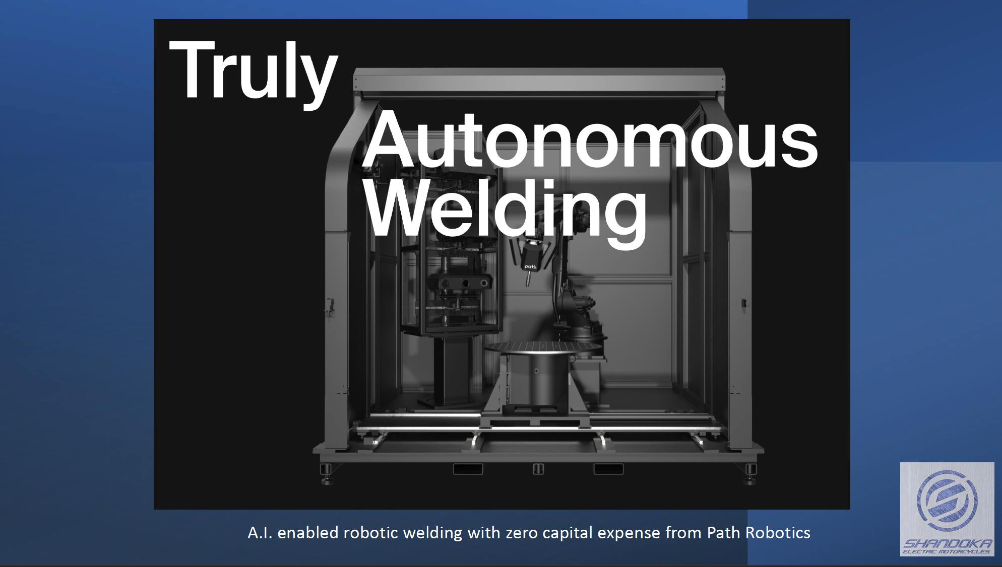 autonomous welding shandoka electric motorcycle industry www.wunderfund.co/shandokacycles
