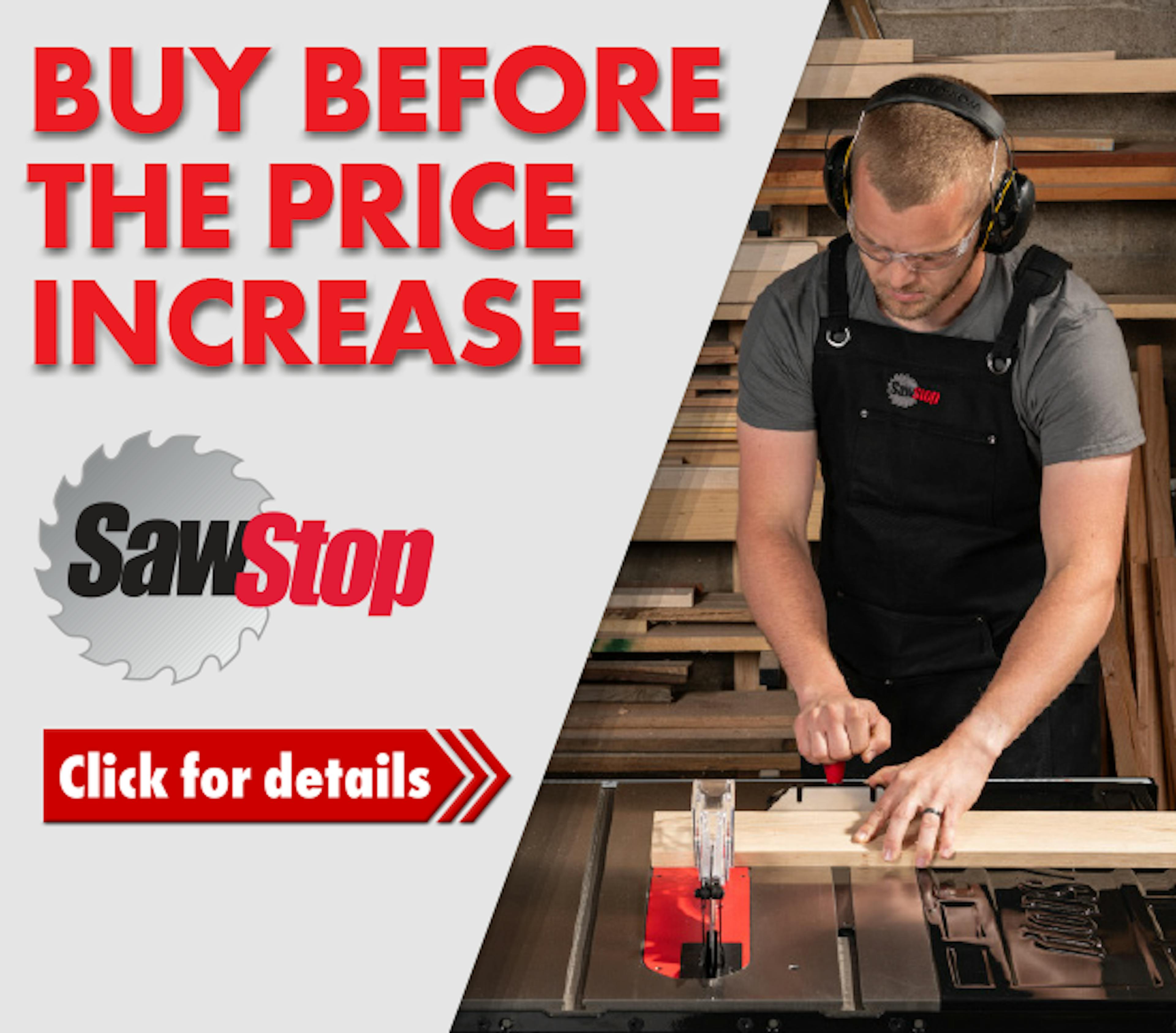 Buy SawStop Before the Price Increase