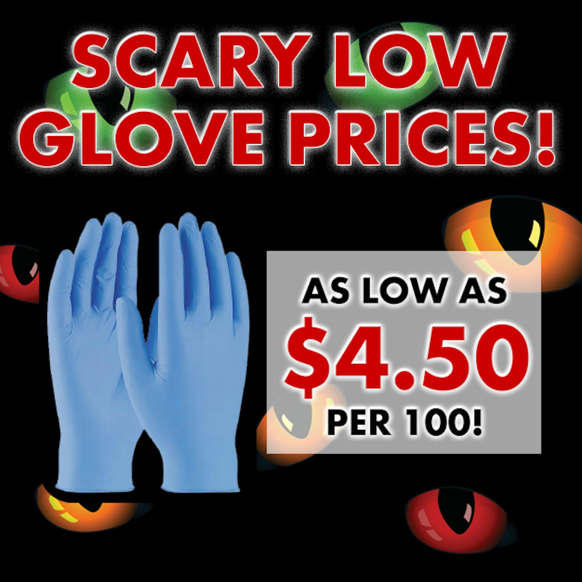 Scary Low Glove Prices