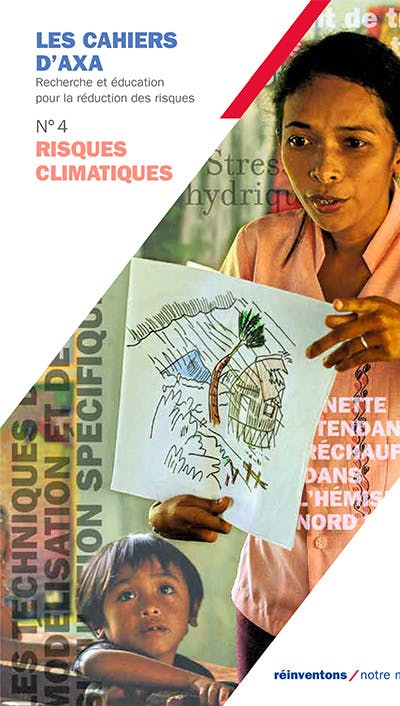 Risques climatiques - cahiers d'AXA n°4 et Enquête IPSOS