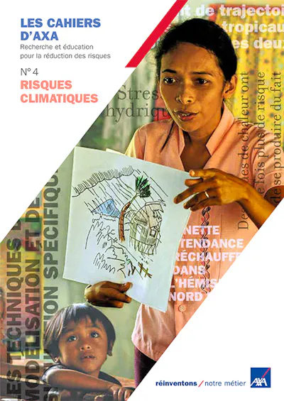 Risques climatiques - cahiers d'AXA n°4 et Enquête IPSOS