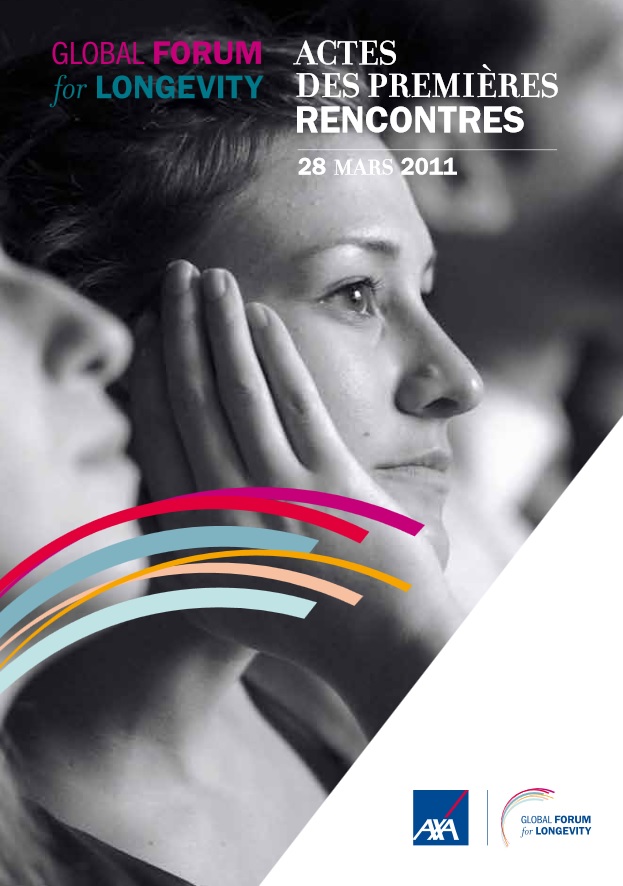 Global Forum for Longevity - Actes des rencontres