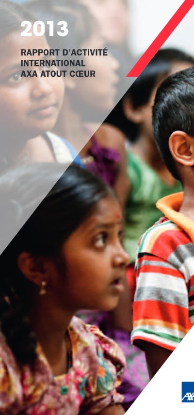 Rapport d'activité international AXA Atout Coeur 2013