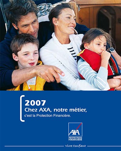 Chez AXA, notre métier, c'est la protection financière-2007